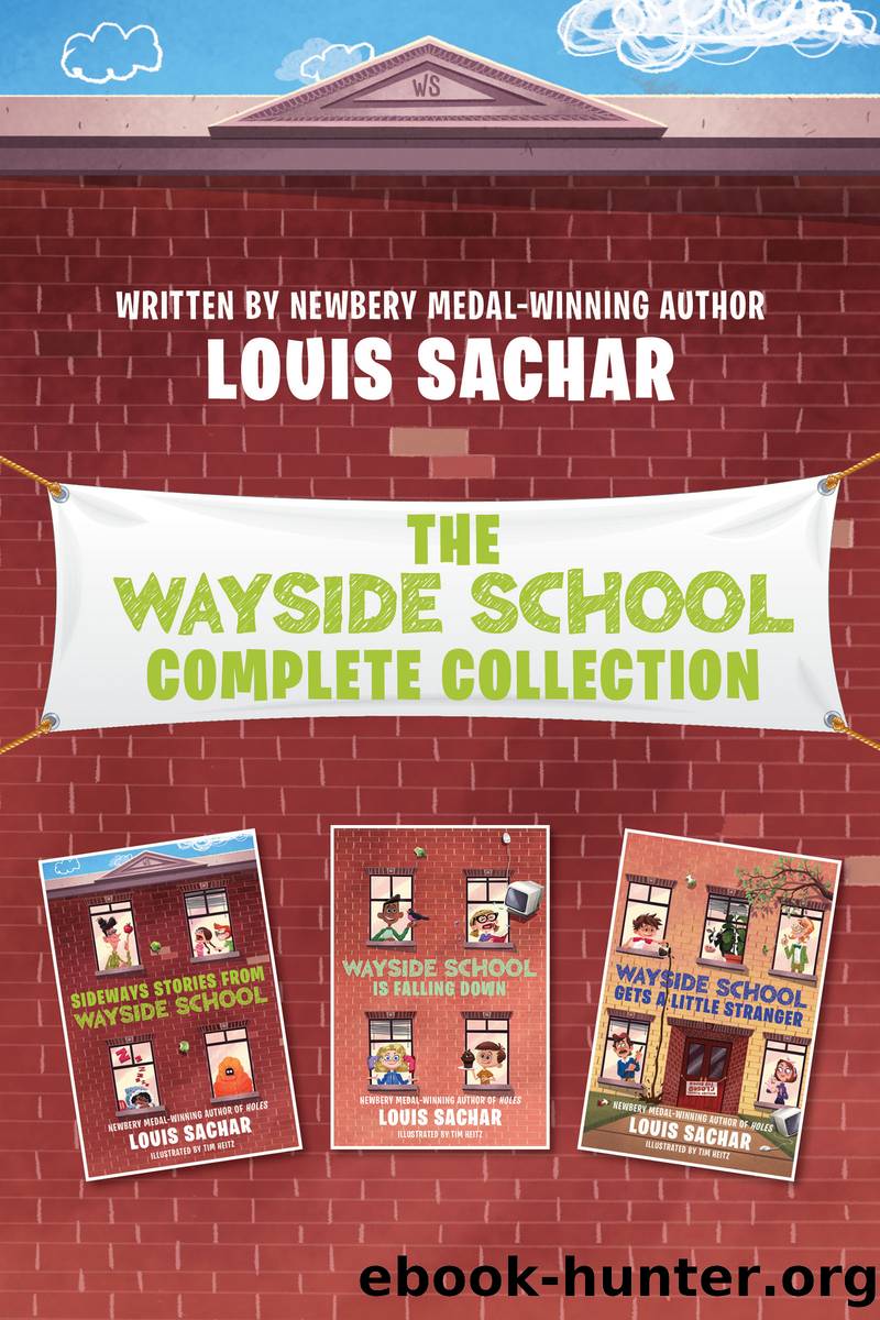 The Wayside School Series by Louis Sachar