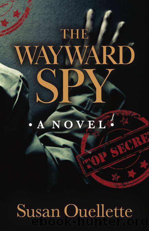 The Wayward Spy by Susan Ouellette
