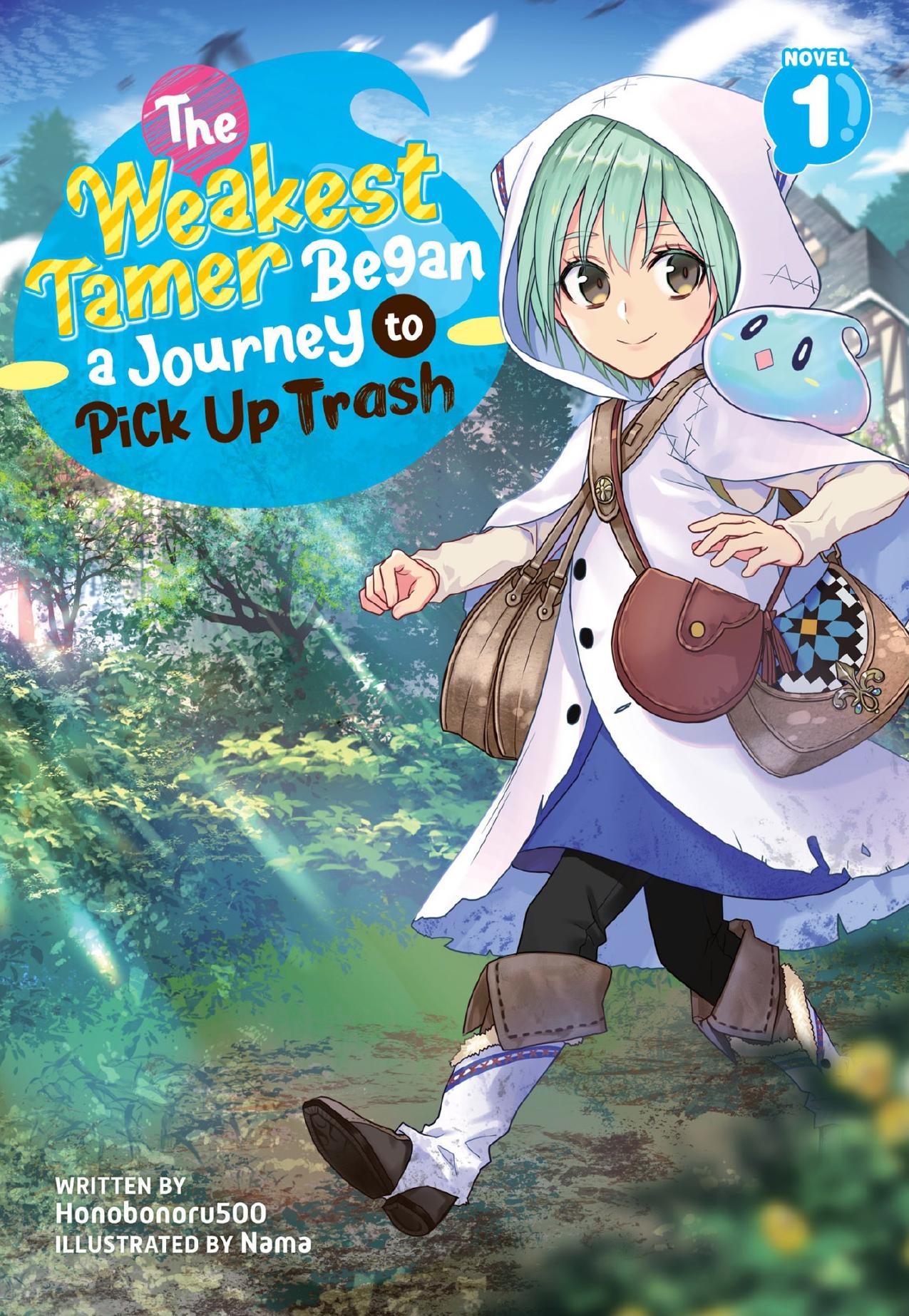 The Weakest Tamer Began a Journey to Pick Up Trash Vol. 1 by Honobonoru500