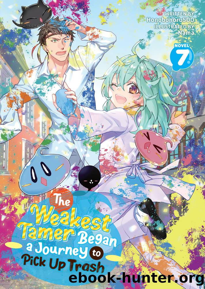 The Weakest Tamer Began a Journey to Pick Up Trash Vol. 7 by Honobonoru500