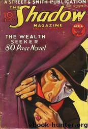 The Wealth Seeker by Maxwell Grant & Walter Gibson
