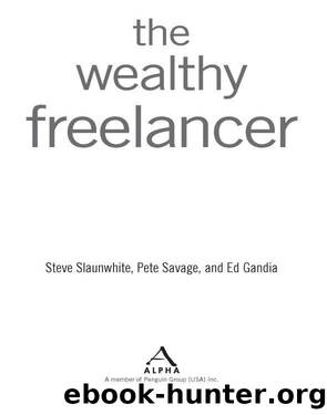 The Wealthy Freelancer by Pete Savage