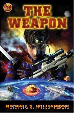 The Weapon by Michael Z. Williamson