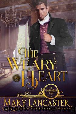 The Weary Heart (The Unmarriageable Series Book 5) by Mary Lancaster