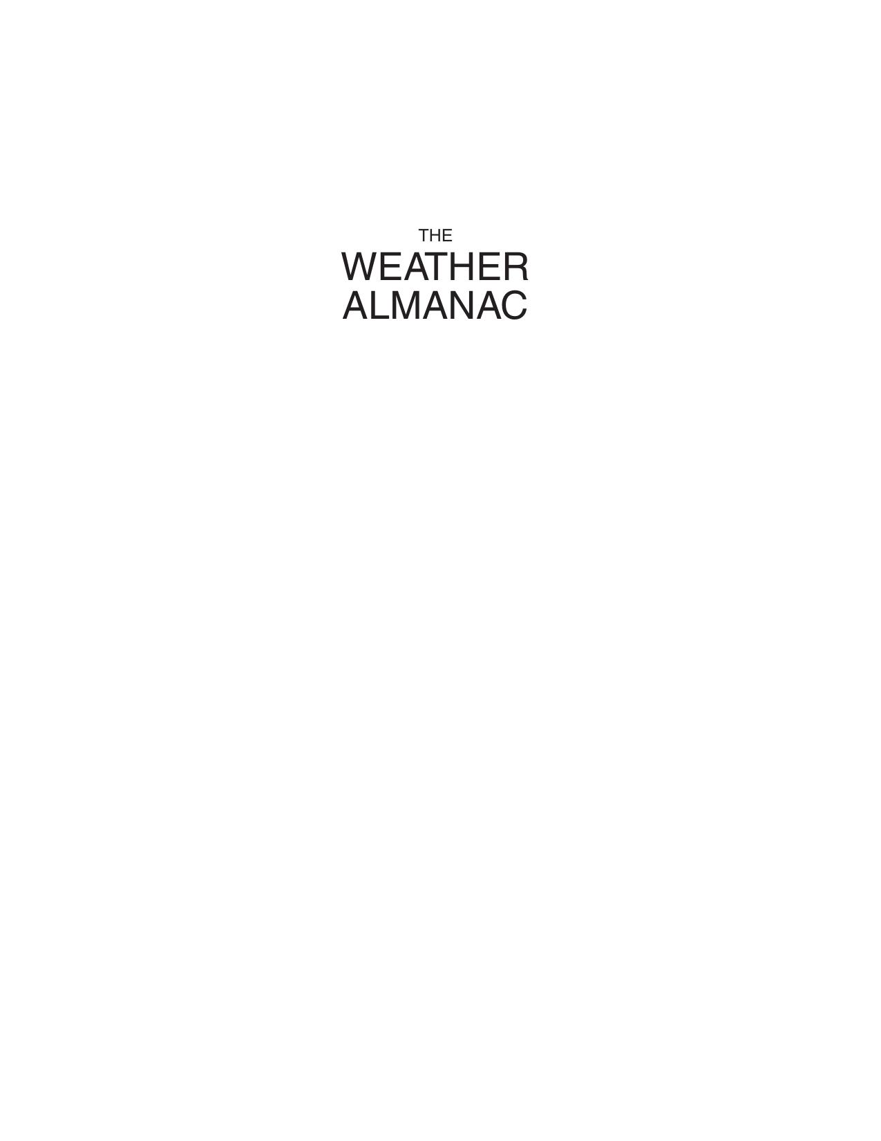 The Weather Almanac: A Reference Guide to Weather, Climate, and Related Issues in the United States and its Key Cities, Twelfth Edition by Steven L. Horstmeyer(auth.)