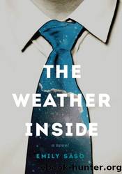 The Weather Inside by Emily Saso