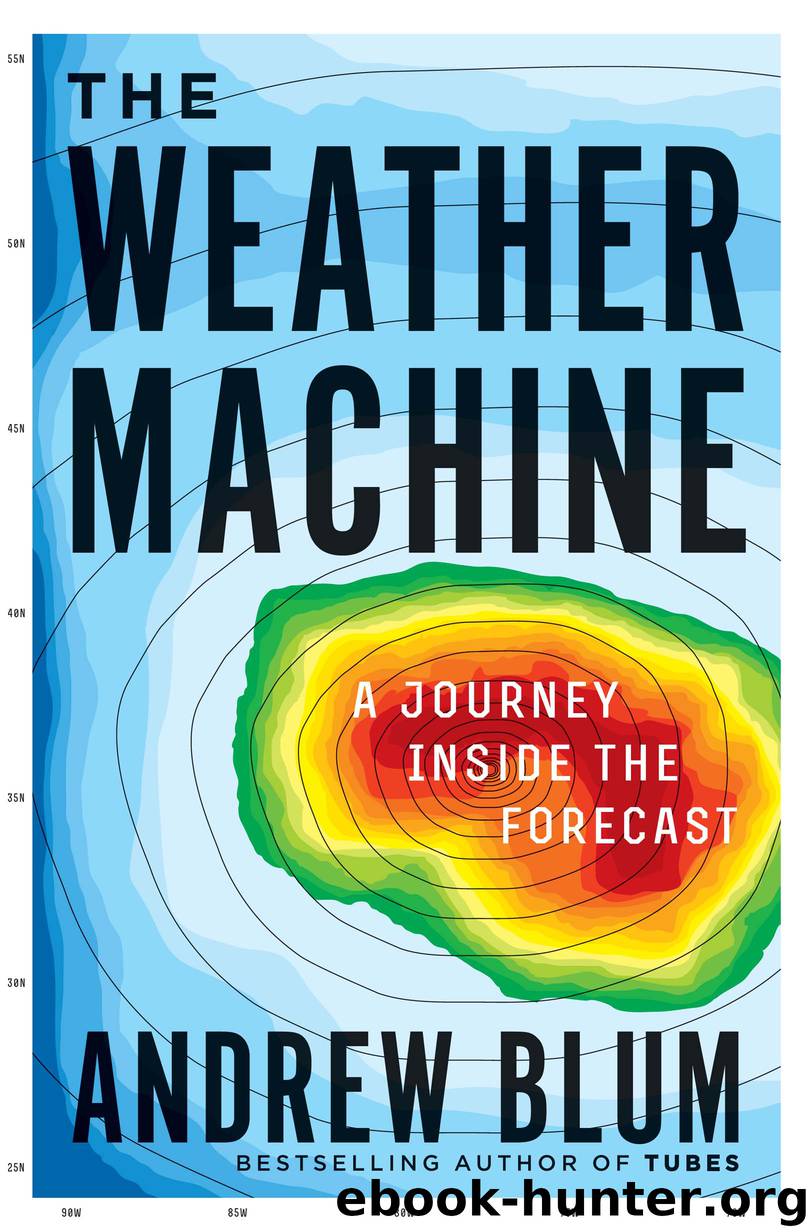 The Weather Machine by Andrew Blum