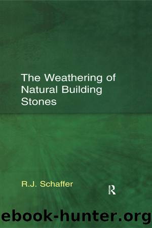 The Weathering of Natural Building Stones by Schaffer R. J.;