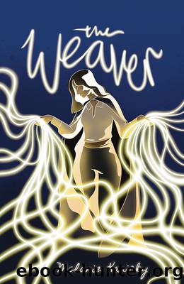 The Weaver by Melanie Kanicky