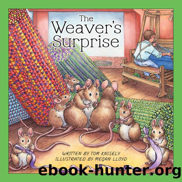 The Weaver's Surprise by Tom Knisely