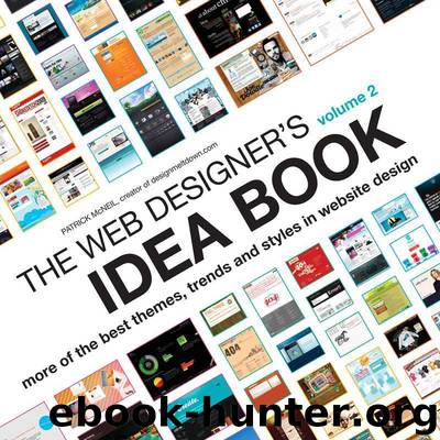 The Web Designer's Idea Book Volume 2: More of the Best Themes, Trends and Styles in Website Design by Patrick McNeil