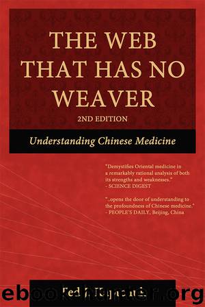 The Web That Has No Weaver by Ted Kaptchuk