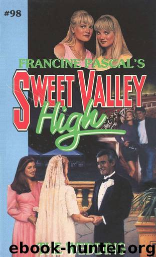The Wedding (Sweet Valley High Book 98) by Francine Pascal