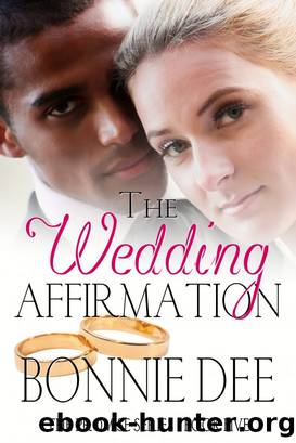 The Wedding Affirmation by Bonnie Dee