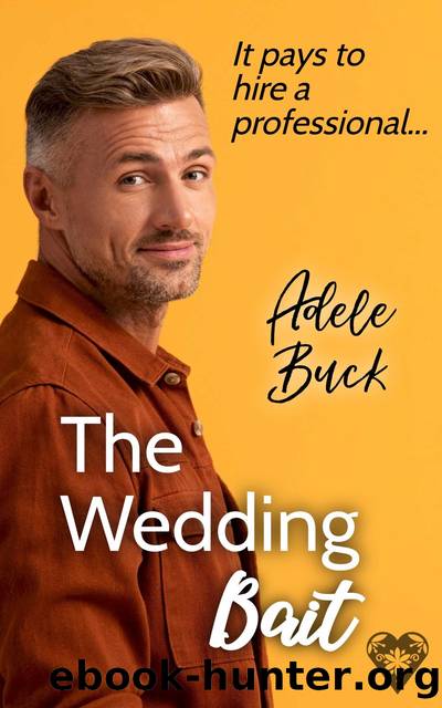 The Wedding Bait by Adele Buck