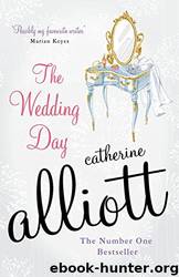 The Wedding Day by Catherine Alliott