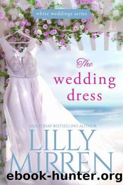The Wedding Dress by Lilly Mirren