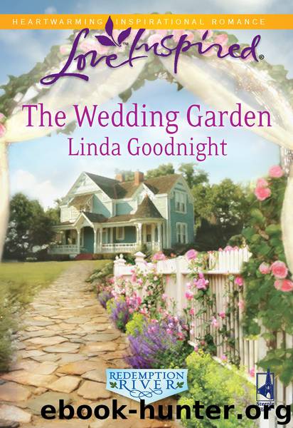 The Wedding Garden by Linda Goodnight