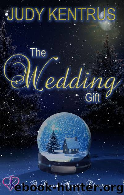 The Wedding Gift by Judy Kentrus