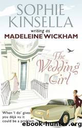 The Wedding Girl by Madeleine Wickham & Sophie Kinsella