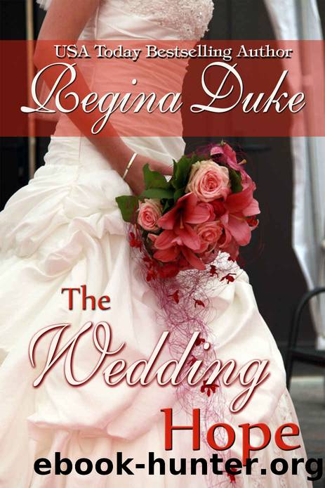 The Wedding Hope: 5-hour read. Marriage of convenience, romantic suspense. (Colorado Billionaires Book 2) by Regina Duke