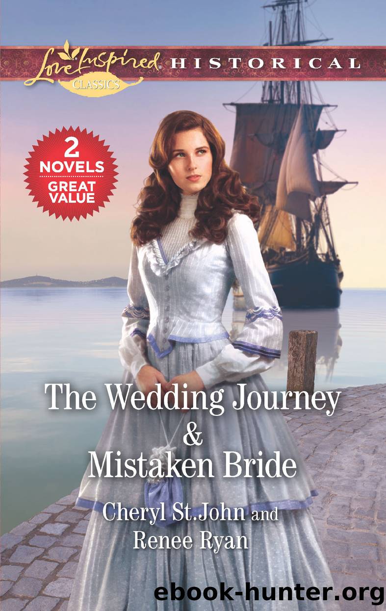 The Wedding Journey ; Mistaken Bride by Cheryl St.John