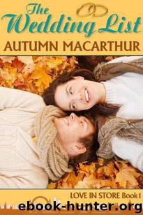 The Wedding List: A sweet and clean London Christian romance (Love In Store Book 1) by Autumn Macarthur
