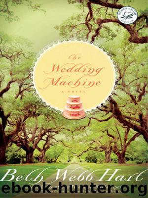 The Wedding Machine by Beth Webb Hart