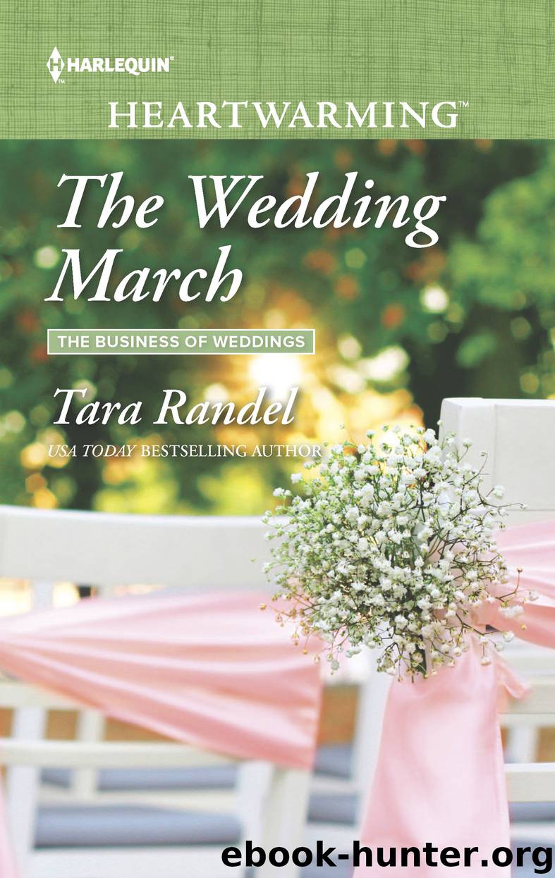 The Wedding March by Tara Randel