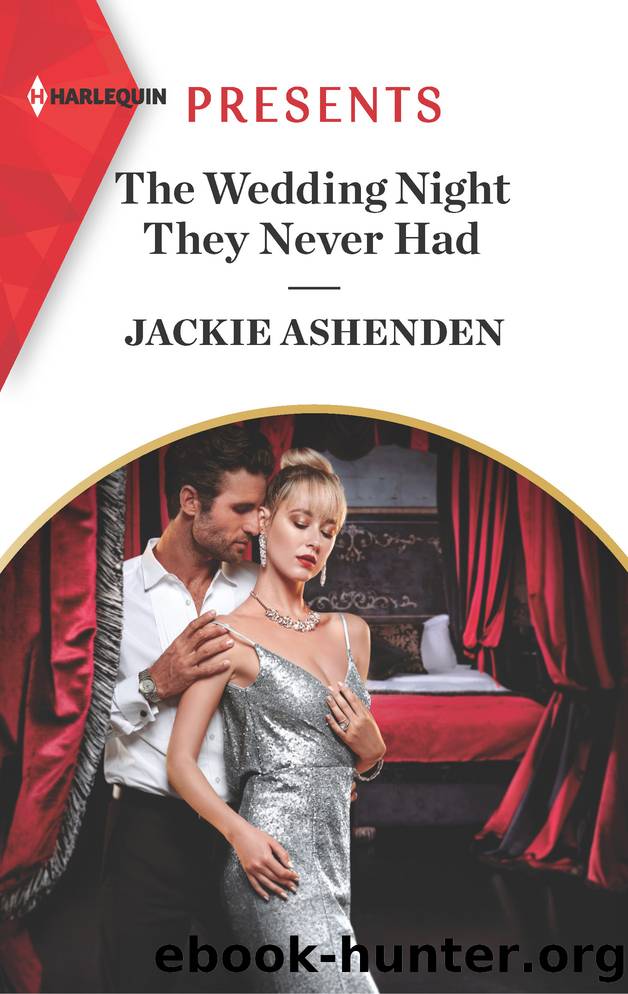 The Wedding Night They Never Had by Jackie Ashenden