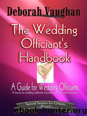 The Wedding Officiant's Handbook by Deborah L Vaughan