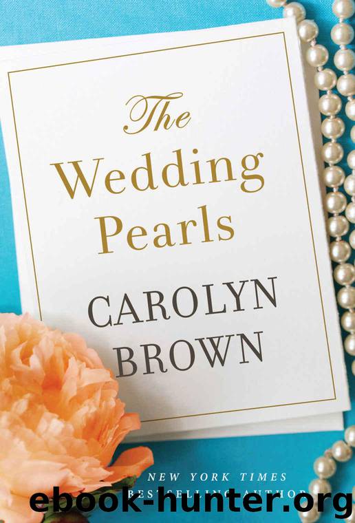 The Wedding Pearls by Brown Carolyn