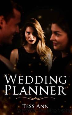 The Wedding Planner by Tess Ann