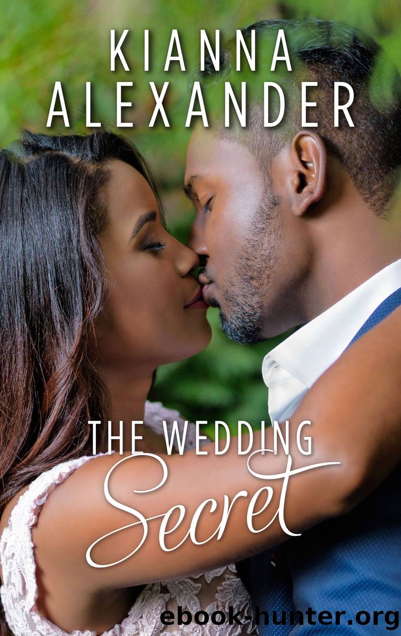 The Wedding Secret by Kianna Alexander