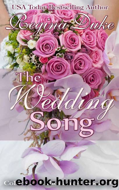 The Wedding Song: 5-hour read. Billionaire romance, sweet clean romance. (Colorado Billionaires Book 10) by Regina Duke