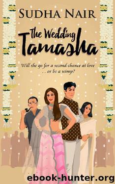 The Wedding Tamasha by Sudha Nair