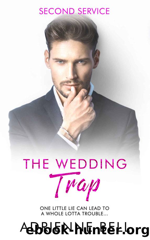 The Wedding Trap (Second Service, Book 1) by Adrienne Bell