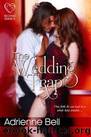 The Wedding Trap by Adrienne Bell