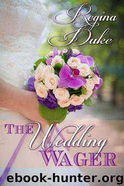 The Wedding Wager by Regina Duke