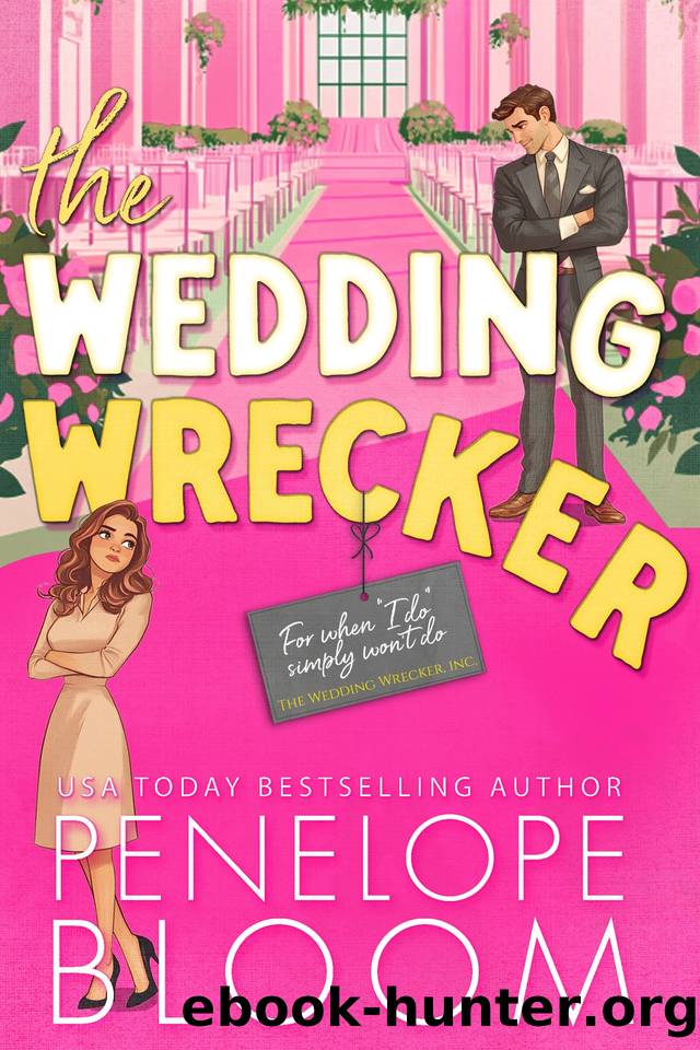 The Wedding Wrecker by Penelope Bloom