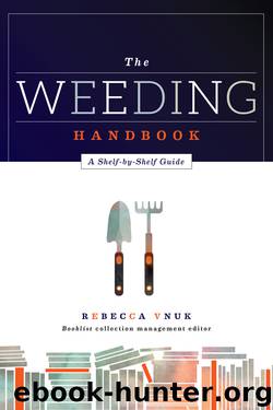 The Weeding Handbook by Rebecca Vnuk