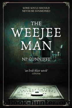 The Weejee Man: a nerve-shredding slice of Irish horror by NP Cunniffe