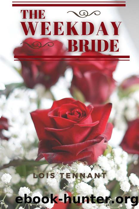 The Weekday Bride by Lois Tennant