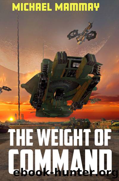 The Weight of Command by Michael Mammay