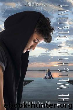 The Weight of Destiny (Misfits #1) by Nyrae Dawn