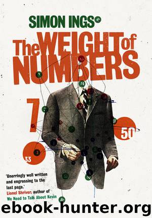 The Weight of Numbers by Simon Ings