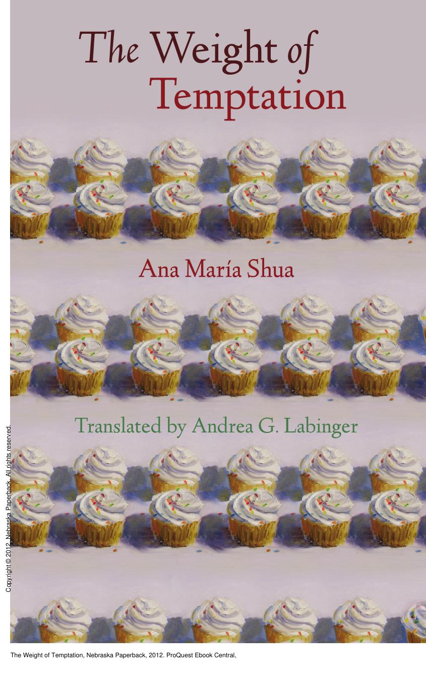 The Weight of Temptation by Ana María Shua; Andrea G. Labinger