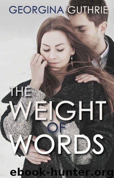 The Weight of Words (The WORDS Series) by Guthrie Georgina