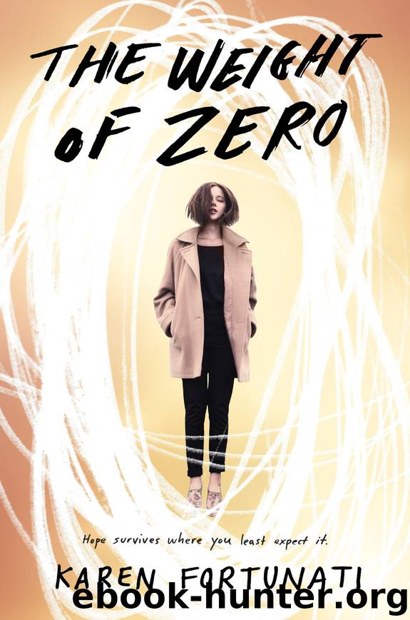 The Weight of Zero by Karen Fortunati