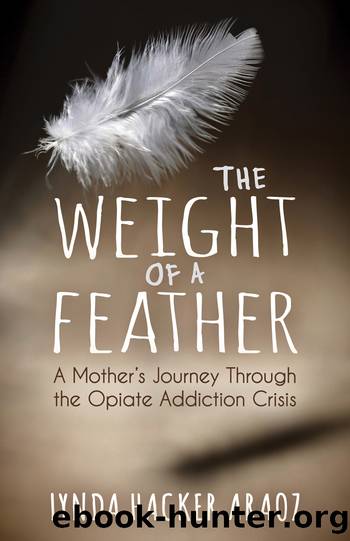 The Weight of a Feather by Araoz Lynda Hacker;